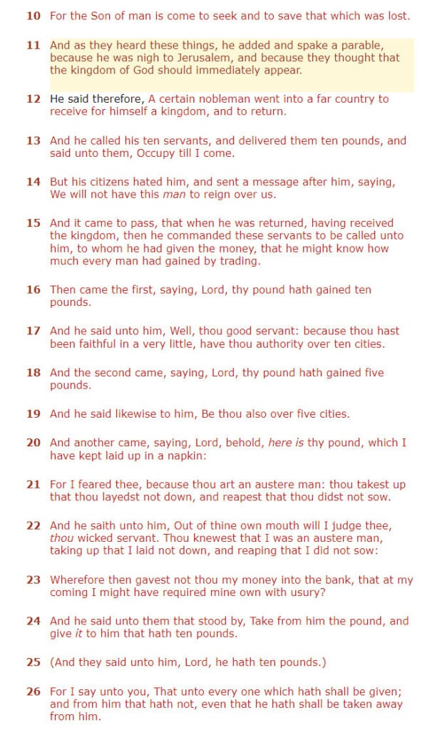 Informative Image - This is a screenshot of the book of Luke, chapter 19, verses 11-26, which can be found by clicking the link in the caption at the bottom of this image.